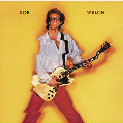 That's What We Said/Bob Welch