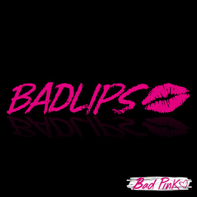 Bad Pink/BADLIPS