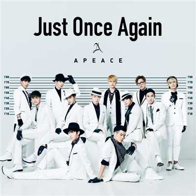 Just Once Again/Apeace