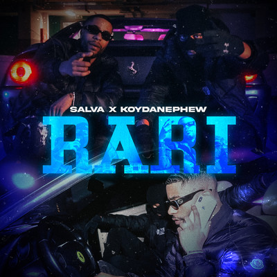 Rari (Explicit)/SALVA／KoyDaNephew
