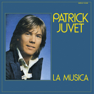 アルバム/La Musica/Patrick Juvet