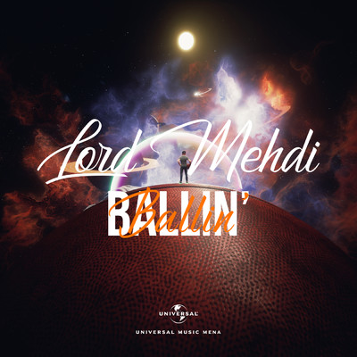 Ballin'/Lord Mehdi