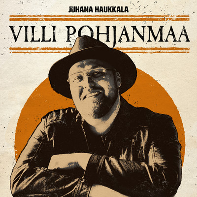 Villi Pohjanmaa/Juhana Haukkala