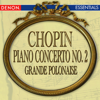 Chopin: Piano Concerto No. 2 - Grande Polonaise Brilliant/Various Artists
