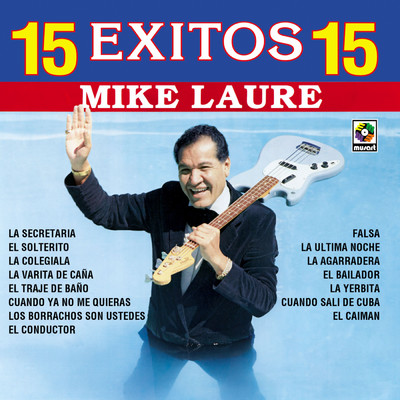 El Solterito (Diez Anos)/Mike Laure