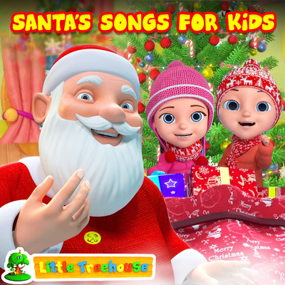 Santa's Songs for Kids/Little Treehouse