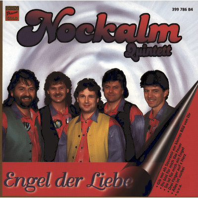 Engel der Liebe/Nockalm Quintett