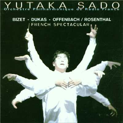 French Spectacular/Yutaka Sado & Orchestre Philharmonique de Radio France