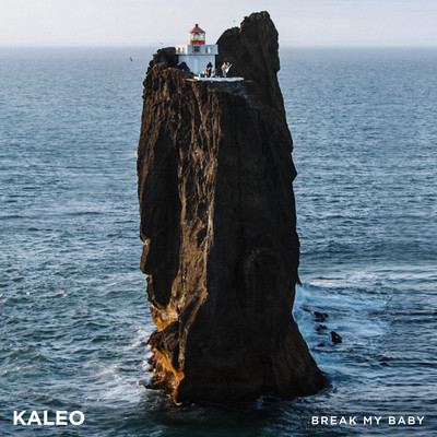 Break My Baby (Live from THridrangar)/KALEO