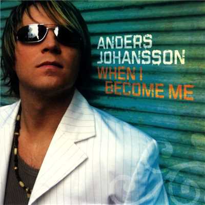 アルバム/When I Become Me/Anders Johansson