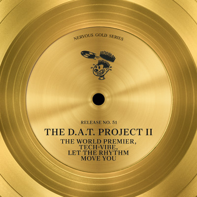 Let The Rhythm Move You (D.A.T. Beats Dub)/The D.A.T. Project II