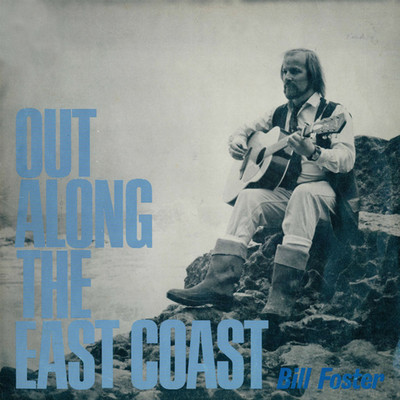 シングル/Out Along The East Coast/Bill Foster