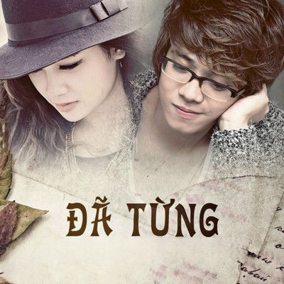 Da Tung/Duong Hoang Yen & Bui Anh Tuan