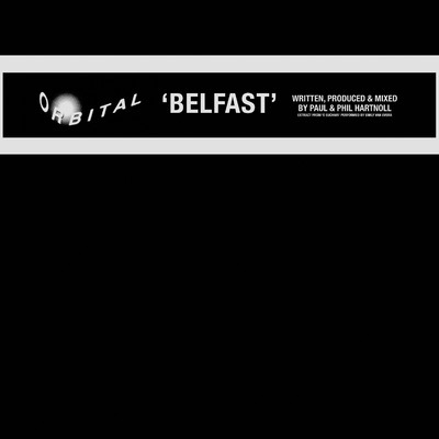 Belfast (2024 Remaster)/Orbital