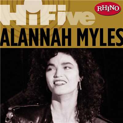 アルバム/Rhino Hi-Five: Alannah Myles/Alannah Myles