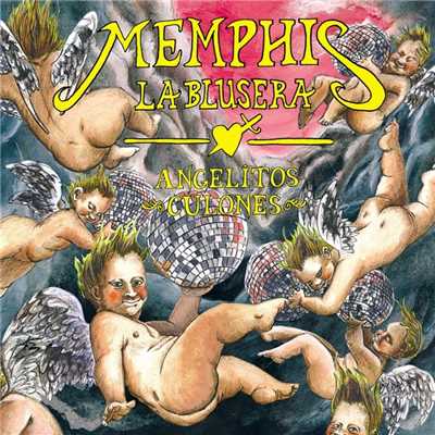 アルバム/Angelitos Culones/Memphis La Blusera