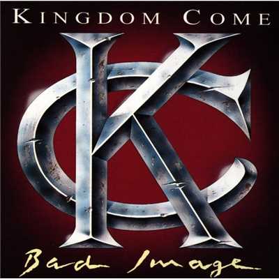 アルバム/Bad Image/Kingdom Come