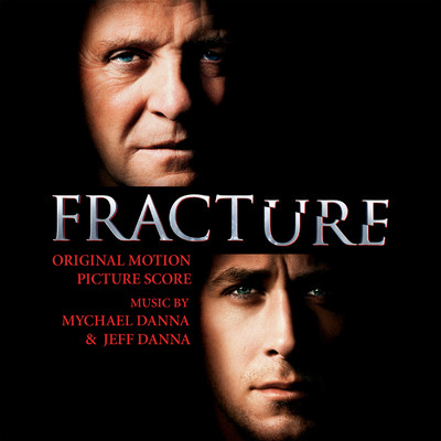 アルバム/Fracture (Original Motion Picture Score)/Mychael Danna & Jeff Danna