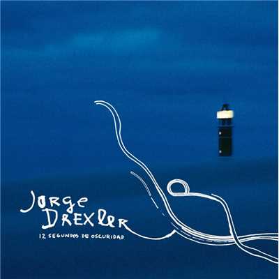 アルバム/12 segundos de oscuridad/Jorge Drexler