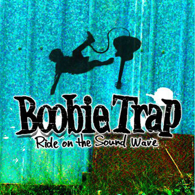 アルバム/Ride on the Sound wave/Boobie Trap