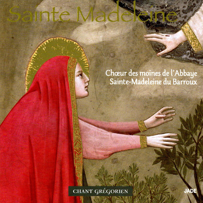アルバム/Sainte Madeleine/Choeur Des Moines Du Barroux