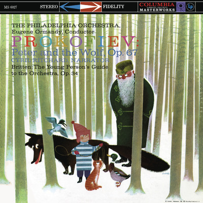 Peter and the Wolf, A Musical Tale for Children, Op. 67: ”Just then some hunters came out of the woods”/Eugene Ormandy