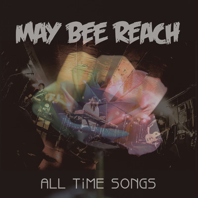アルバム/ALL TiME SONGS/MAY BEE REACH