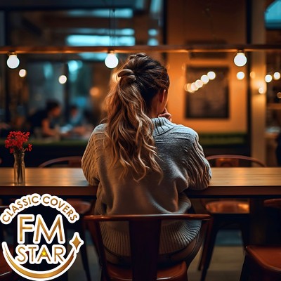 Relaxing with Western Music: Cafe-Style Cover BGM/FMSTAR BEST COVERS