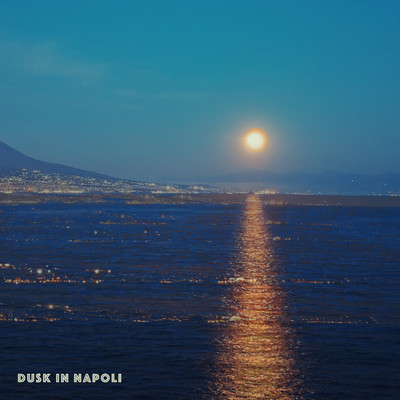 Dusk in Napoli/Drif Keita