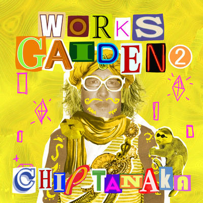 アルバム/Works Gaiden 2/Chip Tanaka
