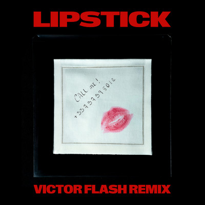 シングル/Lipstick (Victor Flash Remix)/クングス／Victor Flash
