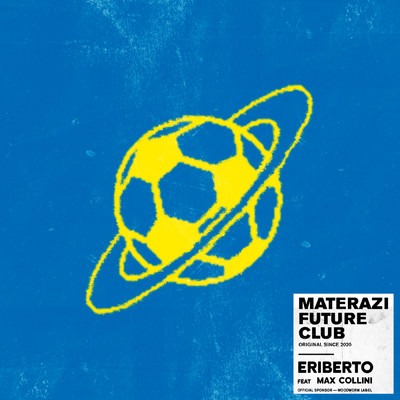 シングル/Luciano／Eriberto (featuring Max Collini)/Materazi Future Club