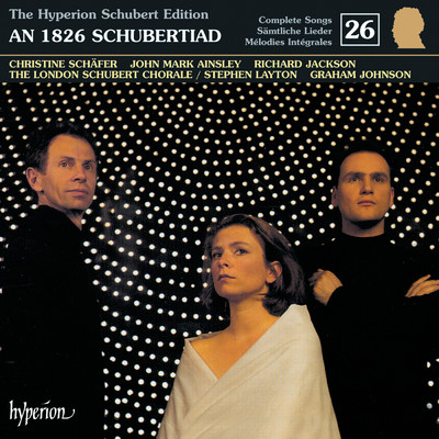 Schubert: Trinklied, D. 888 ”Bacchus, feister Furst des Weins”/グラハム・ジョンソン／Richard Jackson