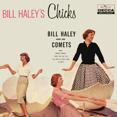 アルバム/Bill Haley's Chicks/ビル・ヘイリーと彼のコメッツ