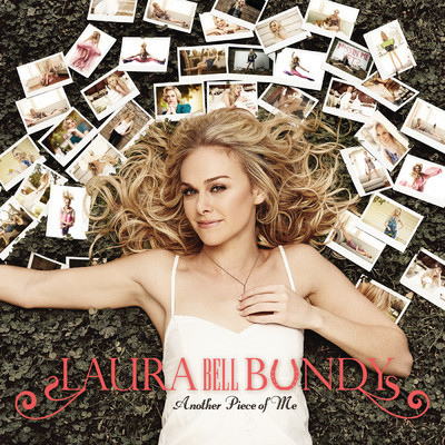 Another Piece Of Me/Laura Bell Bundy