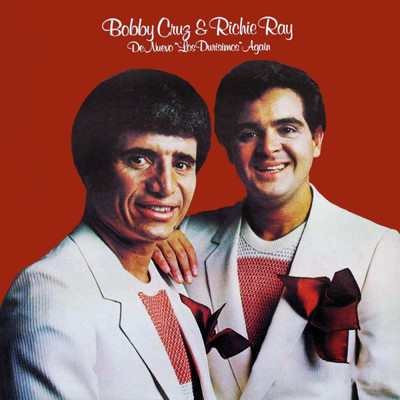 アルバム/De Nuevo Los Durisimos/Ricardo ”Richie” Ray／Bobby Cruz