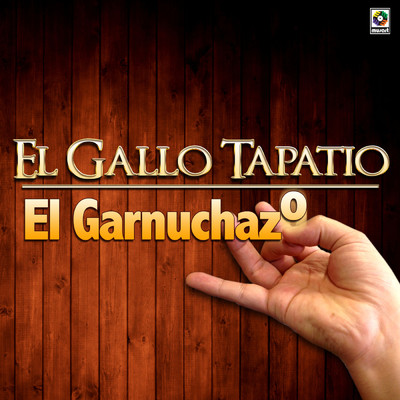 シングル/Ciruela Pasa/El Gallo Tapatio