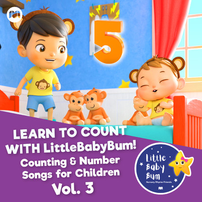 アルバム/Learn to Count with LitttleBabyBum！ Counting & Number Songs for Children, Vol. 3/Little Baby Bum Nursery Rhyme Friends