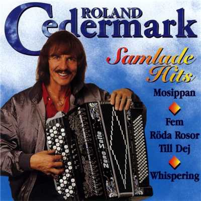 Samlade Hits/Roland Cedermark