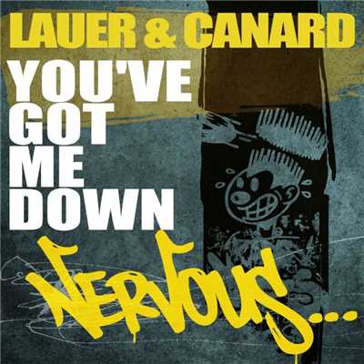 シングル/You've Got Me Down (Original Mix)/Lauer & Canard
