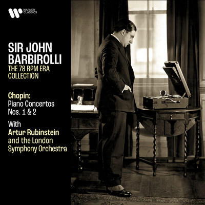 Artur Rubinstein, London Symphony Orchestra & Sir John Barbirolli
