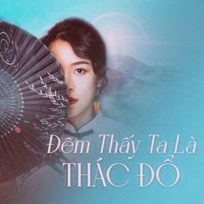 Dem Thay Ta La Thac Do/Hoang Mai