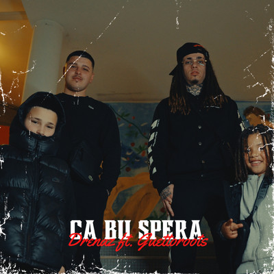 Ca Bu Spera (feat. Guettoroots)/DreNaz