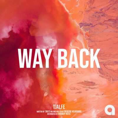 Way Back/TJALFE