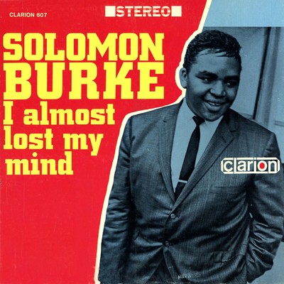 アルバム/I Almost Lost My Mind/Solomon Burke