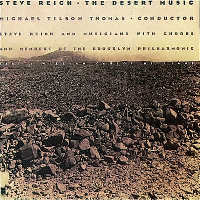 アルバム/The Desert Music/Steve Reich