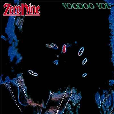 Vodoo You/Zero Nine