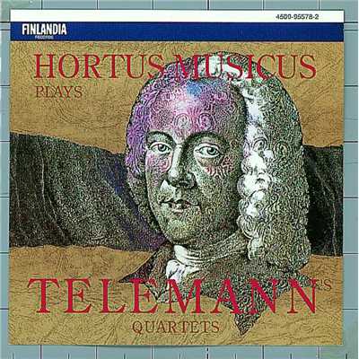 Georg Philipp Telemann : Quartets/Hortus Musicus
