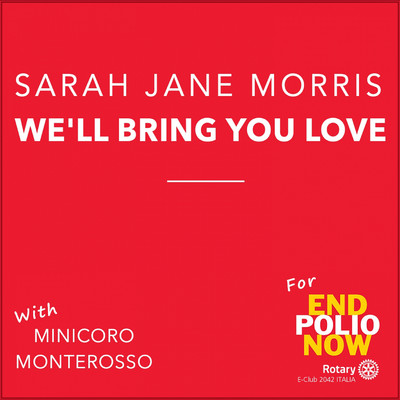 Well Bring You Love (feat. Minicoro Monterosso)/Sarah Jane Morris