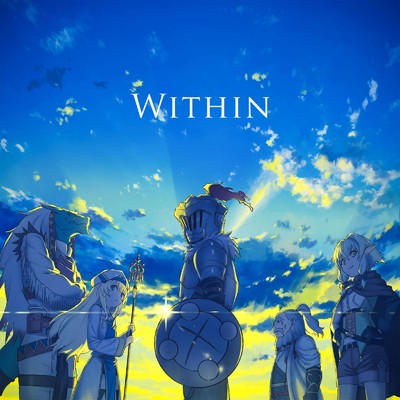 Within(TVアニメゴブリンスレイヤー12話 挿入歌)/Mili